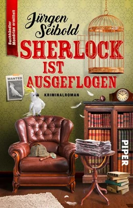 Abbildung von Seibold | Sherlock ist ausgeflogen | 1. Auflage | 2023 | beck-shop.de
