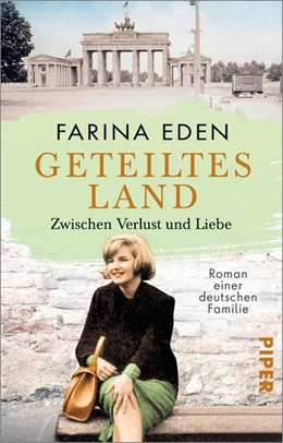 Abbildung von Eden | Geteiltes Land - Zwischen Verlust und Liebe | 1. Auflage | 2023 | beck-shop.de