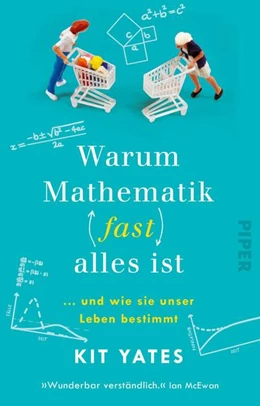 Abbildung von Yates | Warum Mathematik (fast) alles ist | 1. Auflage | 2023 | beck-shop.de