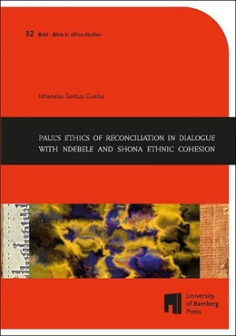 Abbildung von Gusha | Paul's Ethics of Reconciliation in Dialogue with Ndebele and Shona Ethnic Cohesion | 1. Auflage | 2022 | beck-shop.de