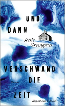 Abbildung von Greengrass | Und dann verschwand die Zeit | 1. Auflage | 2023 | beck-shop.de