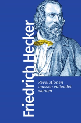 Abbildung von Hecker | Revolutionen müssen vollendet werden | 1. Auflage | 2023 | beck-shop.de