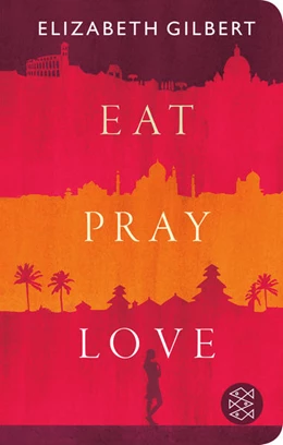 Abbildung von Gilbert | Eat, Pray, Love | 1. Auflage | 2023 | beck-shop.de