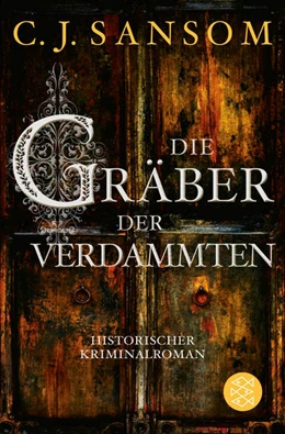 Abbildung von Sansom | Die Gräber der Verdammten | 1. Auflage | 2023 | beck-shop.de