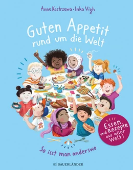 Abbildung von Kostrzewa | Guten Appetit rund um die Welt | 1. Auflage | 2023 | beck-shop.de
