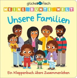 Abbildung von Glücksfisch: Meine bunte Welt: Unsere Familien | 1. Auflage | 2023 | beck-shop.de
