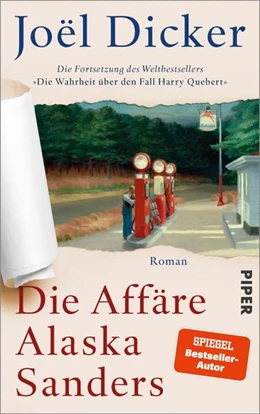 Abbildung von Dicker | Die Affäre Alaska Sanders | 1. Auflage | 2023 | beck-shop.de
