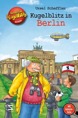 Abbildung von Scheffler | Kommissar Kugelblitz - Kugelblitz in Berlin | 1. Auflage | 2023 | beck-shop.de