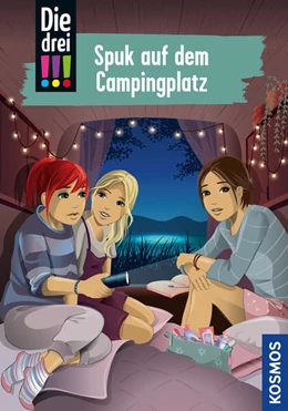 Abbildung von Heger | Die drei !!!, 99, Spuk auf dem Campingplatz | 1. Auflage | 2023 | beck-shop.de