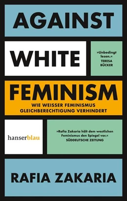 Abbildung von Zakaria | Against White Feminism | 1. Auflage | 2024 | beck-shop.de