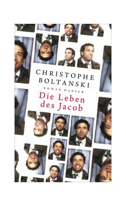 Abbildung von Boltanski | Die Leben des Jacob | 1. Auflage | 2023 | beck-shop.de