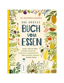 Abbildung von Woldanska-Plocinska | Das große Buch vom Essen | 1. Auflage | 2023 | beck-shop.de