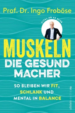 Abbildung von Froböse | Muskeln - die Gesundmacher | 4. Auflage | 2023 | beck-shop.de