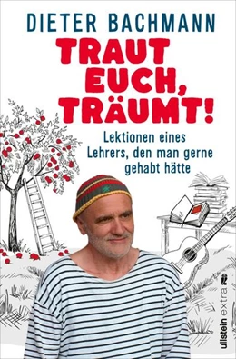 Abbildung von Bachmann | Traut euch, träumt! | 1. Auflage | 2023 | beck-shop.de
