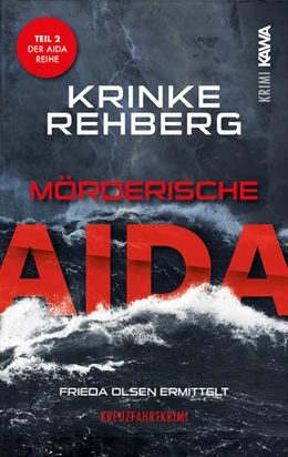 Abbildung von Rehberg / Kampenwand Verlag | Mörderische AIDA | 1. Auflage | 2022 | beck-shop.de