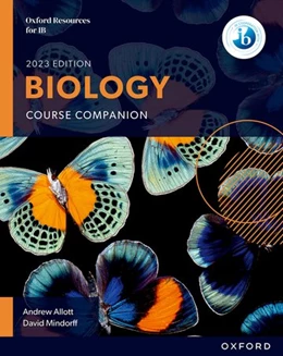 Abbildung von Allott / Mindorff | Oxford Resources for IB DP Biology. Course Book | 1. Auflage | 2023 | beck-shop.de