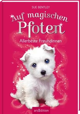 Abbildung von Bentley | Auf magischen Pfoten - Allerbeste Freundinnen | 1. Auflage | 2023 | beck-shop.de