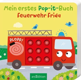 Abbildung von Mein erstes Pop-it-Buch - Feuerwehr Frida | 1. Auflage | 2023 | beck-shop.de