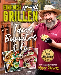 Abbildung von Sievers | Einfach genial Grillen - Tacos, Burritos & Co. Grillrezpte | 1. Auflage | 2023 | beck-shop.de