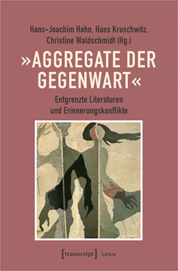 Abbildung von Hahn / Kruschwitz | »Aggregate der Gegenwart« | 1. Auflage | 2023 | beck-shop.de