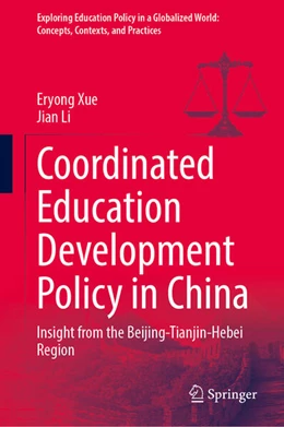 Abbildung von Xue / Li | Coordinated Education Development Policy in China | 1. Auflage | 2022 | beck-shop.de