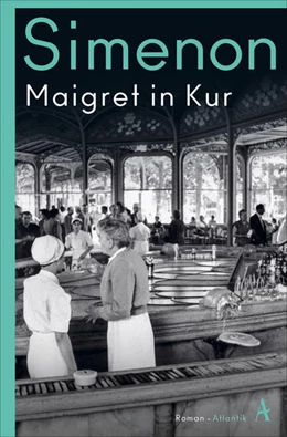 Abbildung von Simenon | Maigret in Kur | 1. Auflage | 2023 | beck-shop.de
