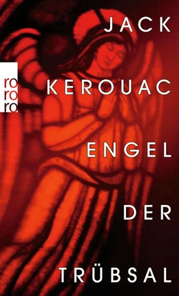 Abbildung von Kerouac | Engel der Trübsal | 1. Auflage | 2023 | beck-shop.de