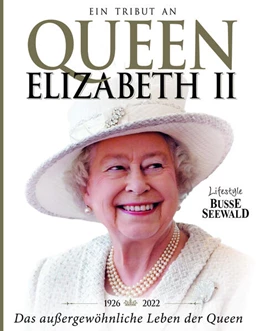 Abbildung von Queen Elizabeth II | 1. Auflage | 2023 | beck-shop.de
