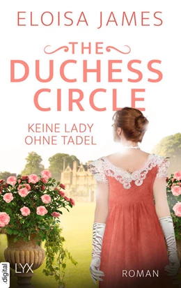 Abbildung von James | The Duchess Circle - Keine Lady ohne Tadel | 1. Auflage | 2022 | beck-shop.de