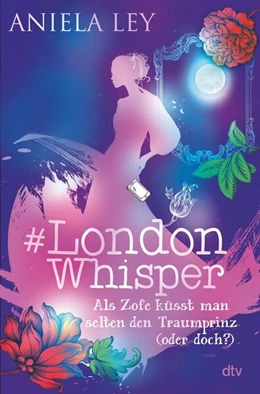 Abbildung von Ley | #London Whisper - Als Zofe küsst man selten den Traumprinz (oder doch?) | 1. Auflage | 2023 | beck-shop.de