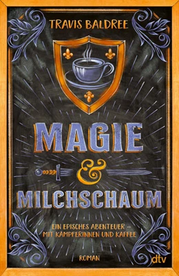 Abbildung von Baldree | Magie und Milchschaum | 1. Auflage | 2023 | beck-shop.de