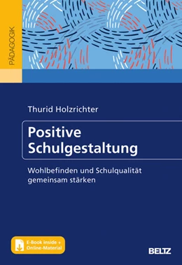 Abbildung von Holzrichter | Positive Schulgestaltung | 1. Auflage | 2023 | beck-shop.de