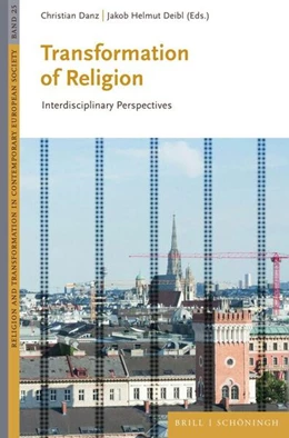 Abbildung von Danz / Deibl | Transformation of Religion | 1. Auflage | 2023 | 25 | beck-shop.de