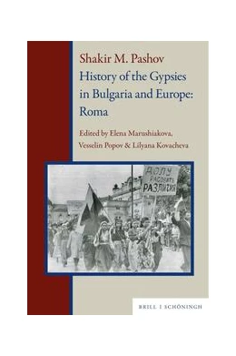 Abbildung von Shakir M. Pashov. History of the Gypsies in Bulgaria and Europe: Roma | 1. Auflage | 2023 | beck-shop.de