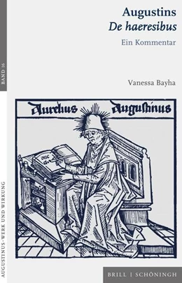 Abbildung von Bayha | Augustins <i>De haeresibus<i> | 1. Auflage | 2023 | 16 | beck-shop.de