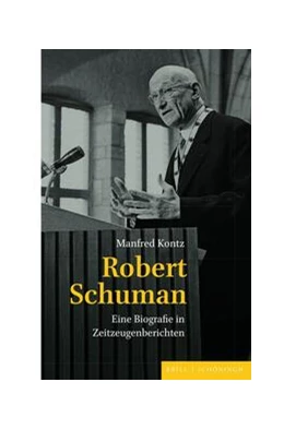 Abbildung von Kontz | Robert Schuman | 1. Auflage | 2023 | beck-shop.de