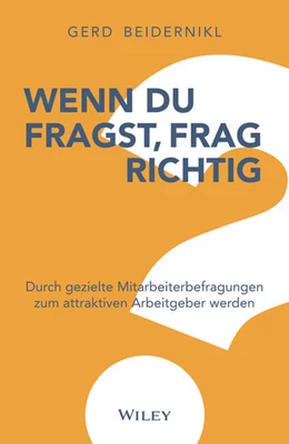 Abbildung von Beidernikl | Wenn du fragst, frag richtig! | 1. Auflage | 2023 | beck-shop.de