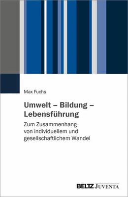 Abbildung von Fuchs | Umwelt – Bildung – Lebensführung | 1. Auflage | 2022 | beck-shop.de