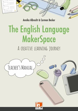 Abbildung von Albrecht / Becker | The English Language MakerSpace: Teacher's Manual | 1. Auflage | 2022 | beck-shop.de