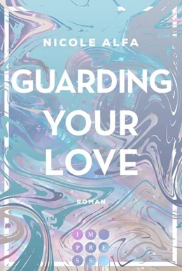 Abbildung von Alfa | Guarding Your Love (Kiss'n'Kick 3) | 1. Auflage | 2022 | beck-shop.de