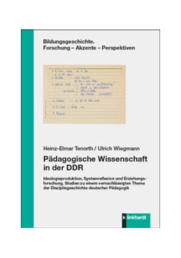 Abbildung von Tenorth / Wiegmann | Pädagogische Wissenschaft in der DDR | 1. Auflage | 2022 | beck-shop.de
