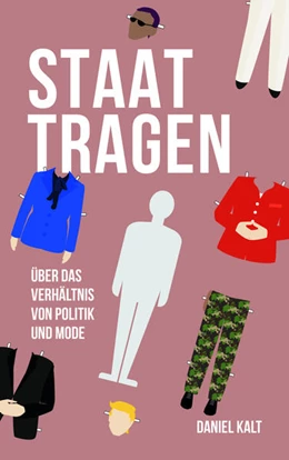 Abbildung von Kalt | Staat tragen | 1. Auflage | 2023 | beck-shop.de