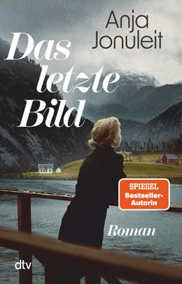 Abbildung von Jonuleit | Das letzte Bild | 1. Auflage | 2023 | beck-shop.de