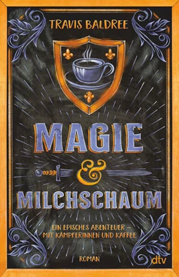 Abbildung von Baldree | Magie und Milchschaum | 1. Auflage | 2023 | beck-shop.de