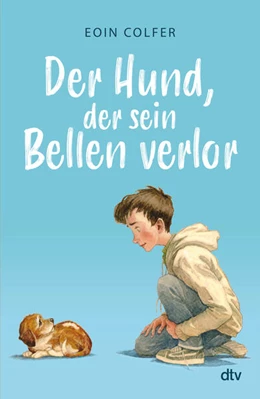 Abbildung von Colfer | Der Hund, der sein Bellen verlor | 1. Auflage | 2023 | beck-shop.de