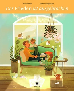 Abbildung von Weitzel | Der Frieden ist ausgebrochen | 1. Auflage | 2022 | beck-shop.de