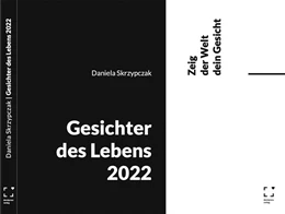 Abbildung von Skrzypczak | Gesichter des Lebens 2022 - Zeig der Welt dein Gesicht | 1. Auflage | 2022 | beck-shop.de