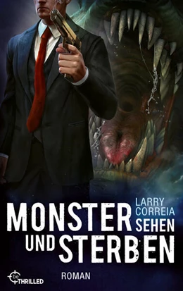 Abbildung von Correia | Monster sehen und sterben | 1. Auflage | 2022 | beck-shop.de