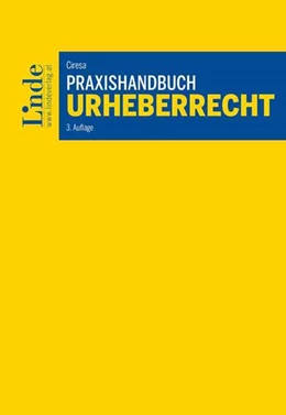 Abbildung von Ciresa | Praxishandbuch Urheberrecht | 3. Auflage | 2022 | beck-shop.de