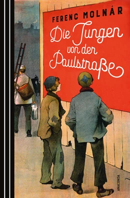 Abbildung von Molnár | Die Jungen von der Paulstraße | 1. Auflage | 2023 | beck-shop.de